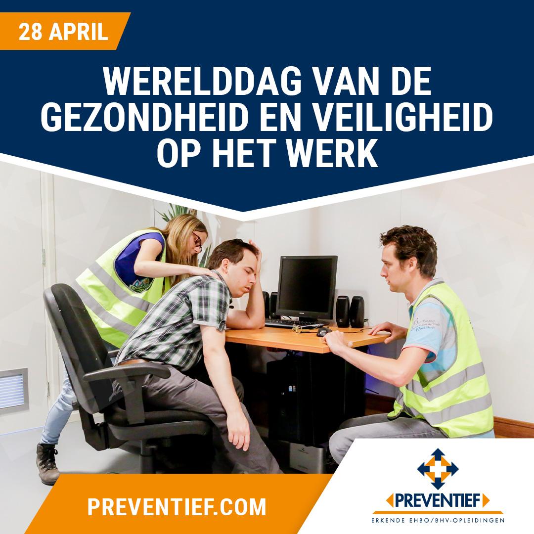 Werelddag van de Gezondheid en Veiligheid op het Werk | Preventief BV
