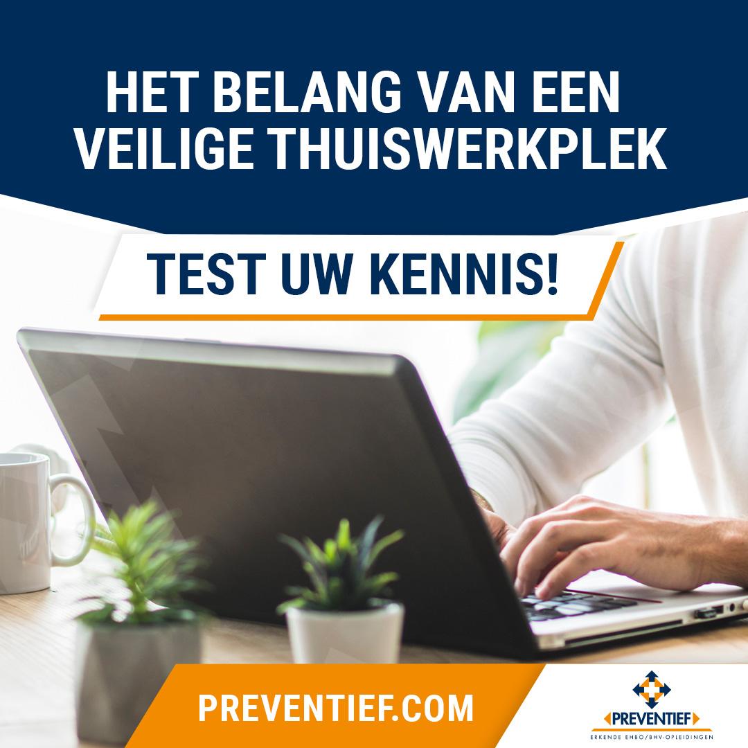Het belang van een veilige thuiswerkplek | Preventief BV