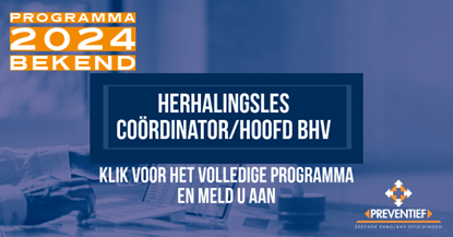 Programma Herhalingsles Coördinator-Hoofd BHV 2024 | Preventief BV
