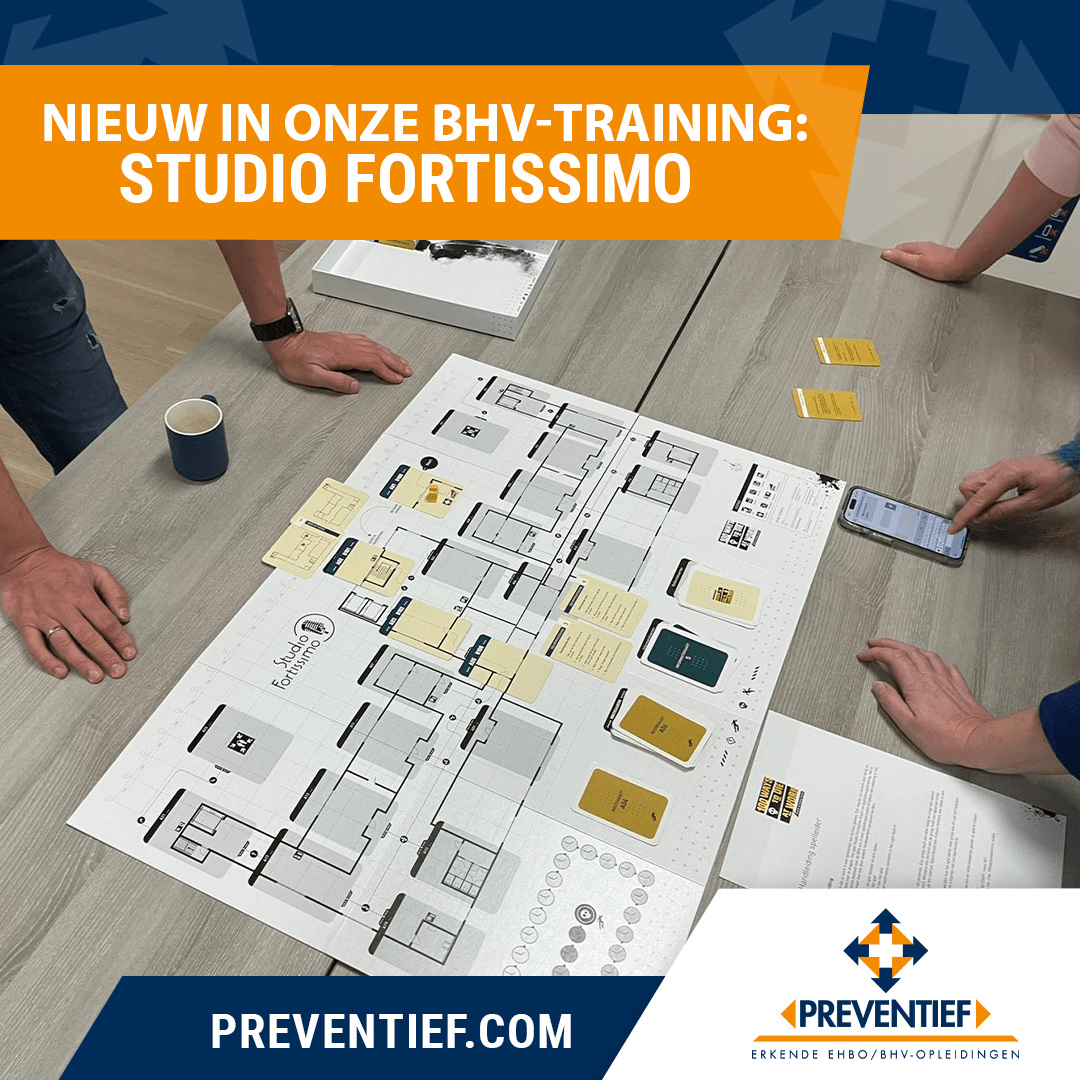 Nieuw in onze BHV Training; Studio Fortissimo | Preventief B.V. | Veiligheidstrainingen zoals BHV, EHBO en VCA