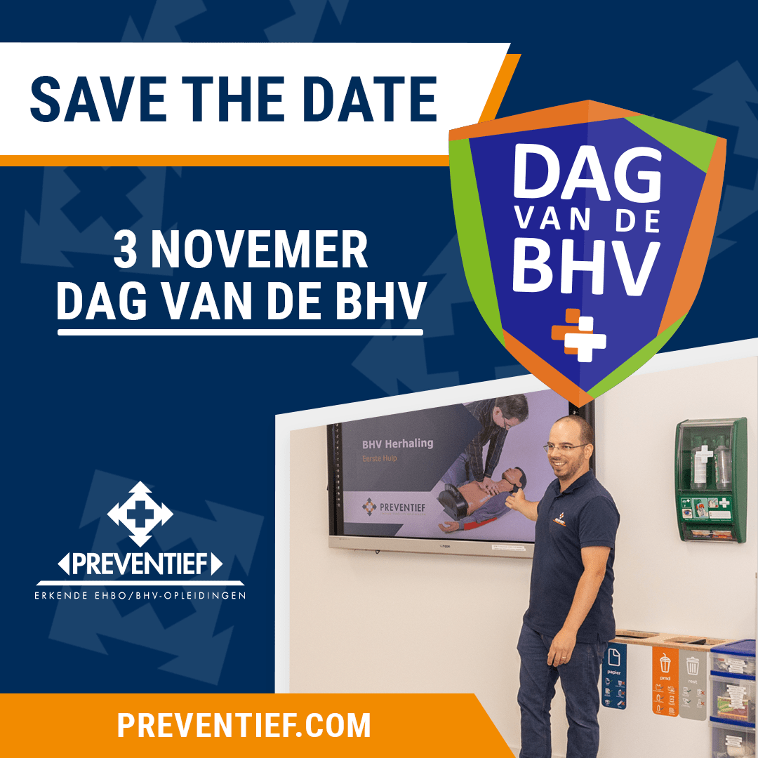 Save the date: 3 november = Dag van de BHV | Preventief B.V. | Veiligheidstrainingen zoals EHBO, BHV, VCA en meer