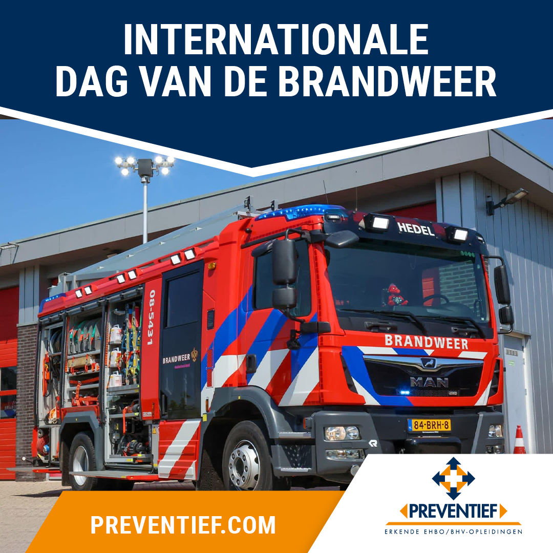 Internationale Dag van de Brandweer | Preventief B.V. | Veiligheidstrainingen