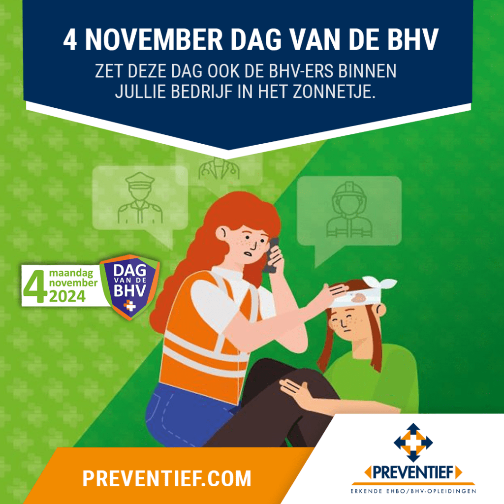 4 november Dag van de BHV | Preventief BV Veiligheidstrainingen zoals BHV, EHBO en VCA