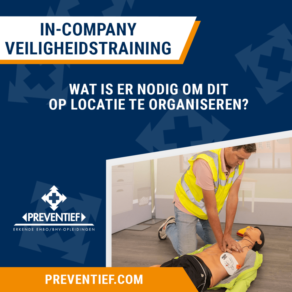 Wat is er nodig om een veiligheidstraining in-company op locatie te kunnen organiseren? | Preventief B.V.