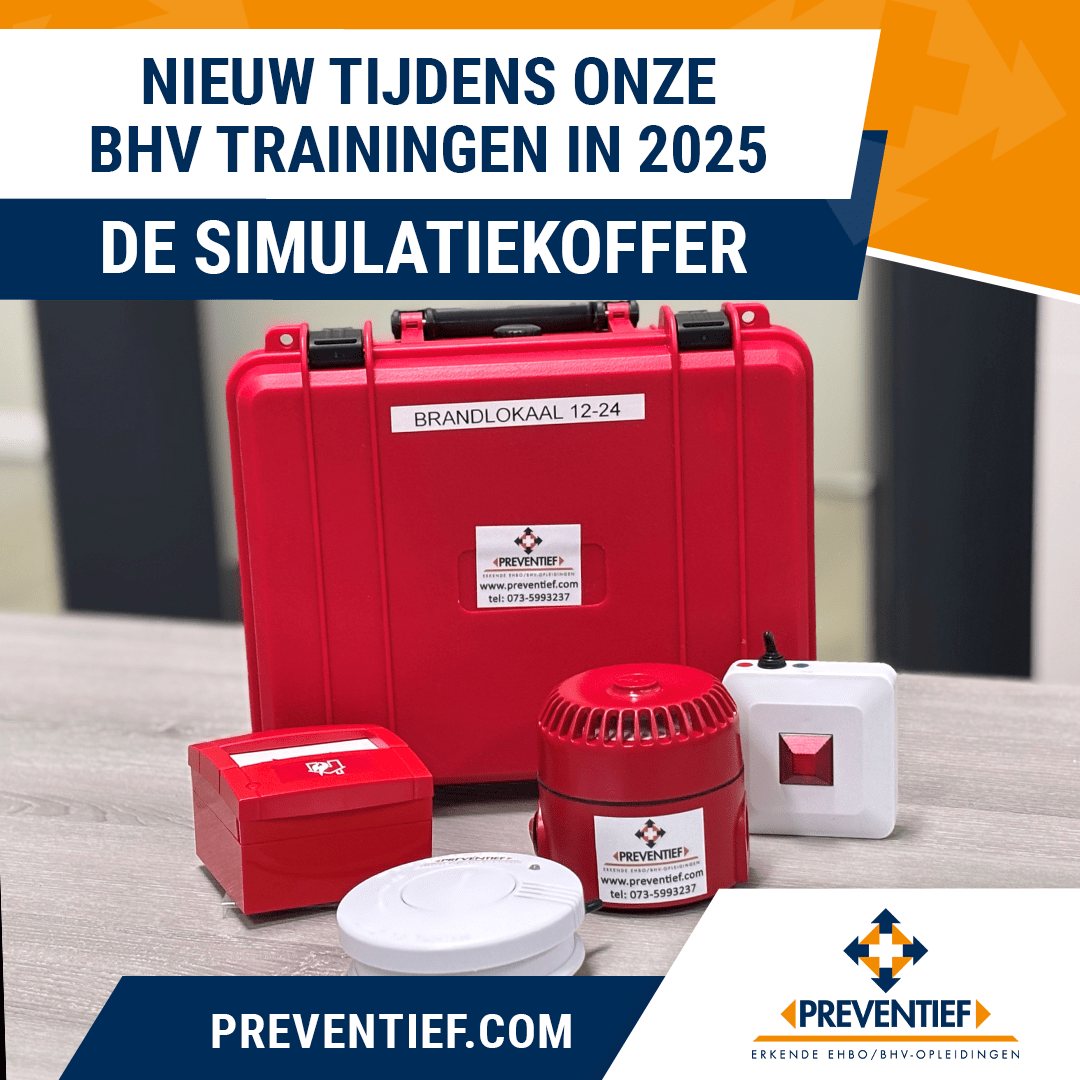 Nieuw tijdens BHV Trainingen de Simulatiekoffer | Preventief - Veiligheidstrainingen